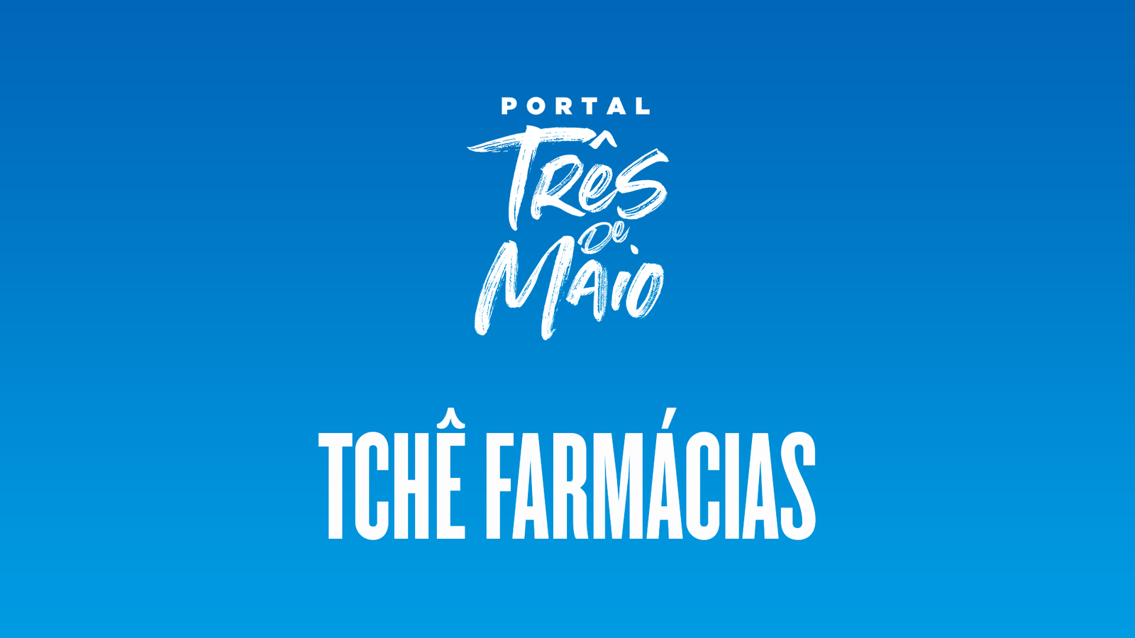 https://portaltresdemaio.com.br/imagens/tchê-farmácias/banner_434.png